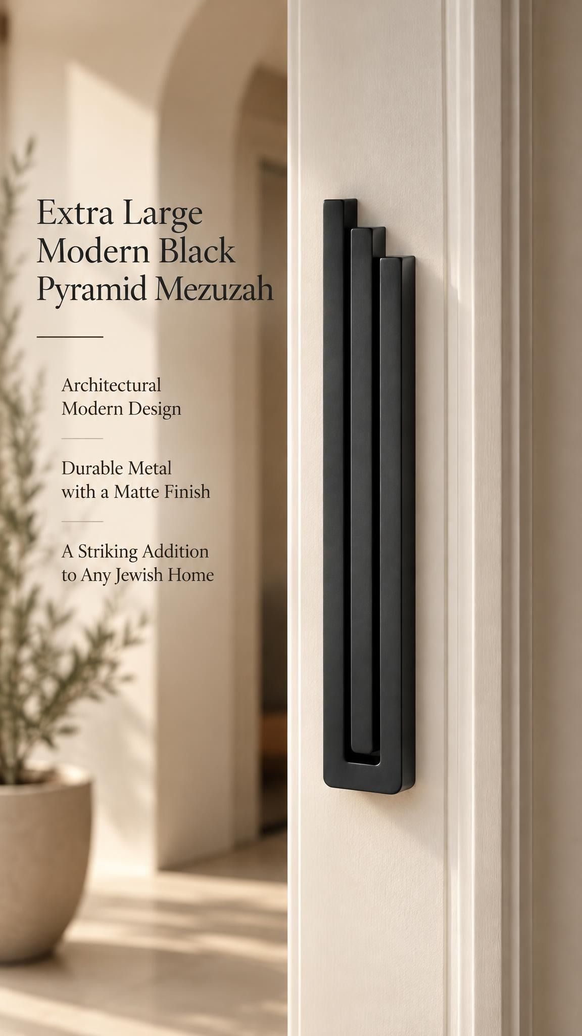 Extra Large Modern Black Pyramid Mezuzah mounted on a pale doorpost beside its product name and illustrated design features, showing the deep matte black aluminum mezuzah cover and three stepped bars as a minimalist detail for a Jewish home entrance