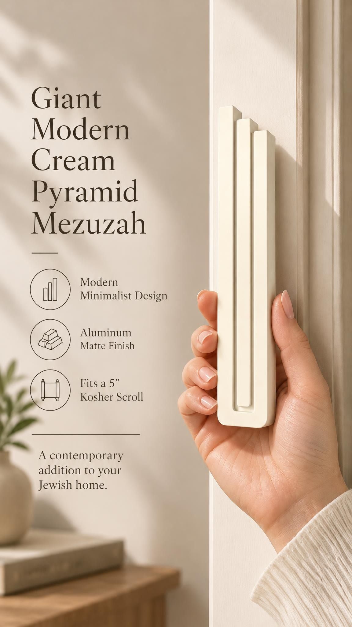 A hand presents the Giant Modern Cream Pyramid Mezuzah with its warm ivory cream aluminum mezuzah cover facing forward, highlighting the clean graduated bars and geometric vertical profile beside design illustrations for a contemporary Jewish doorway accent