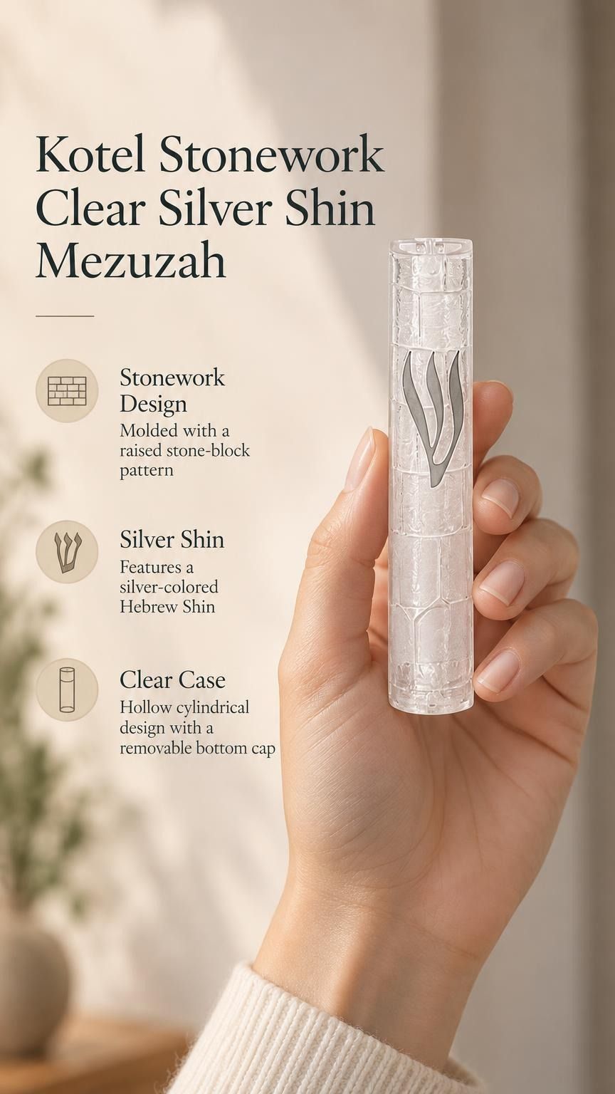 Handheld close view of the Kotel Stonework Clear Silver Shin Mezuzah mezuzah cover, with its long silver-colored Hebrew Shin, pale translucent plastic stone-block surface and cylindrical front shown beside design callouts for this Jerusalem-inspired Judaica piece
