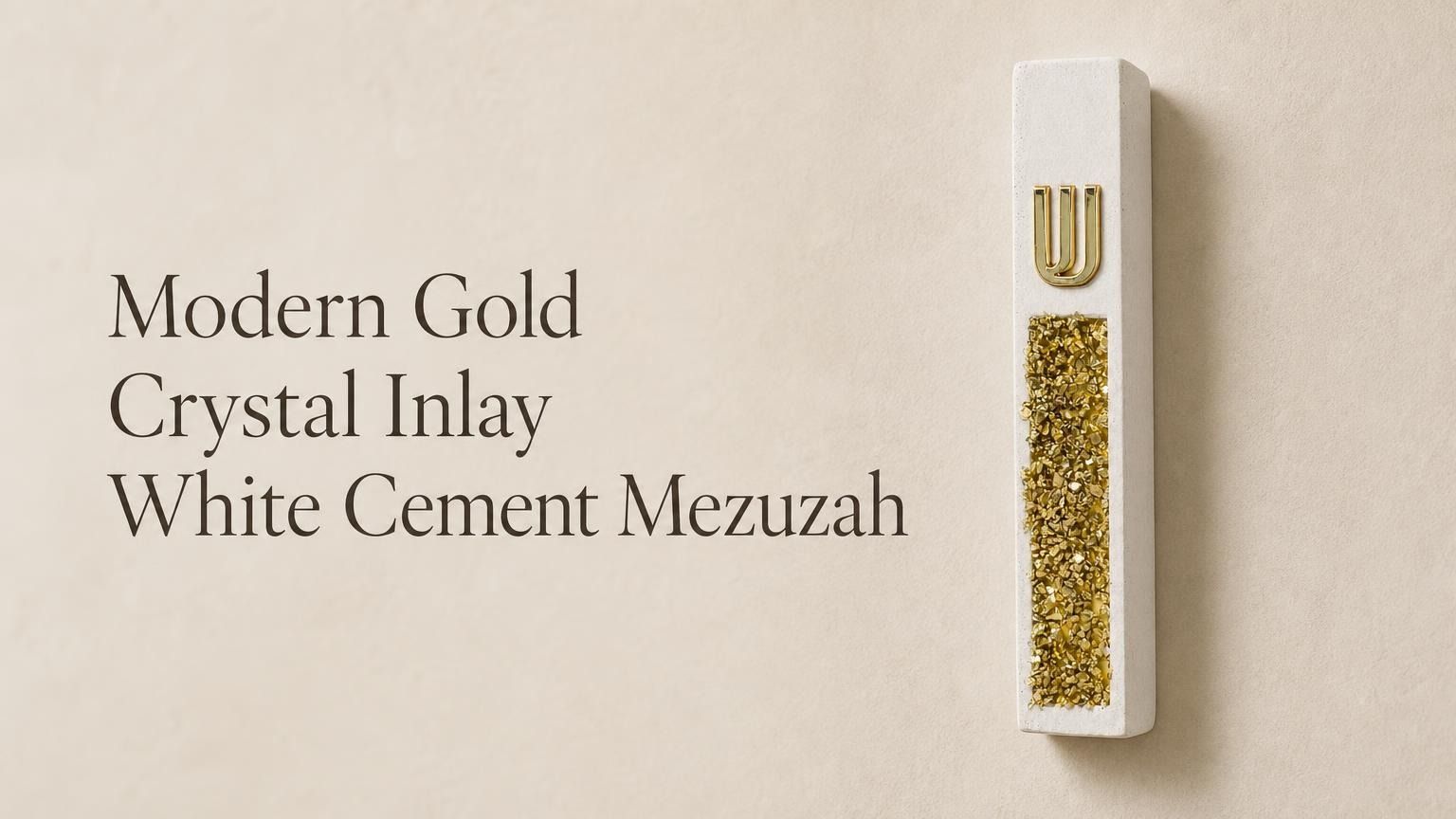 Unique modern white cement mezuzah displayed against a soft minimalist interior background, featuring a raised gold Shin above a long recessed panel of gold crystal and glass inlay with champagne, metallic gold, and reflective highlights